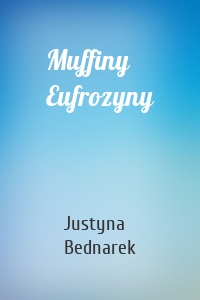 Muffiny Eufrozyny