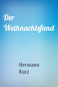 Der Weihnachtsfund