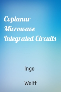 Coplanar Microwave Integrated Circuits