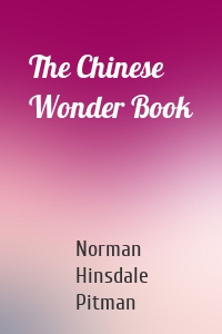 The Chinese Wonder Book