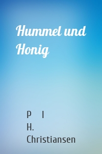 Hummel und Honig