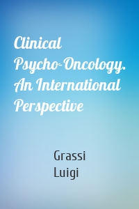 Clinical Psycho-Oncology. An International Perspective