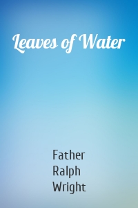 Leaves of Water