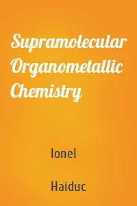 Supramolecular Organometallic Chemistry