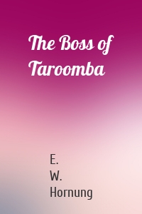 The Boss of Taroomba