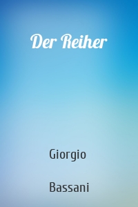 Der Reiher