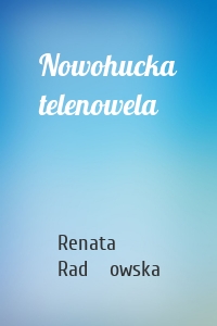 Nowohucka telenowela