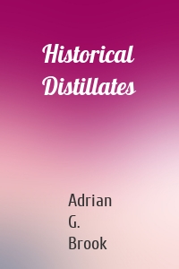 Historical Distillates