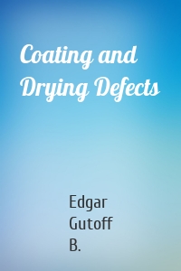 Coating and Drying Defects