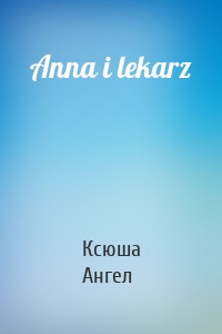 Anna i lekarz