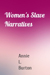 Women's Slave Narratives