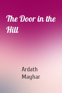 The Door in the Hill
