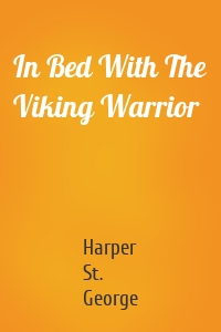 In Bed With The Viking Warrior