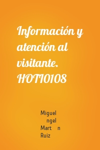 Información y atención al visitante. HOTI0108