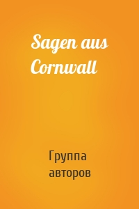 Sagen aus Cornwall