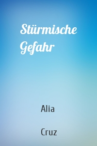 Stürmische Gefahr