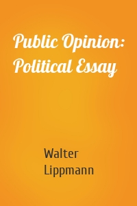 Public Opinion: Political Essay