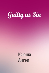 Guilty as Sin