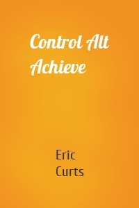 Control Alt Achieve