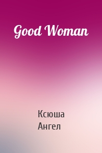 Good Woman