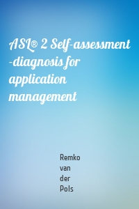 ASL® 2 Self-assessment -diagnosis for application management
