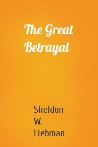 The Great Betrayal