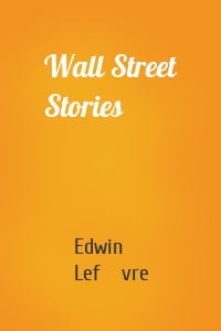 Wall Street Stories