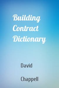 Building Contract Dictionary