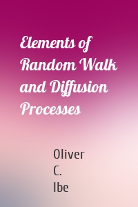 Elements of Random Walk and Diffusion Processes