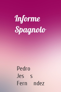 Informe Spagnolo