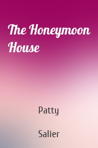 The Honeymoon House