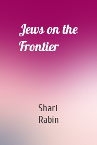 Jews on the Frontier