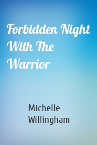 Forbidden Night With The Warrior