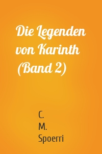 Die Legenden von Karinth (Band 2)