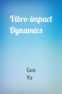 Vibro-impact Dynamics