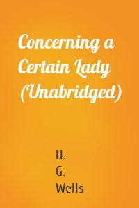 Concerning a Certain Lady (Unabridged)