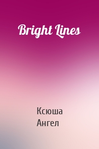 Bright Lines