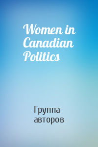 Women in Canadian Politics