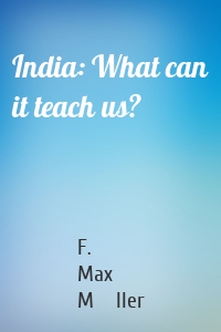 India: What can it teach us?