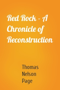 Red Rock - A Chronicle of Reconstruction