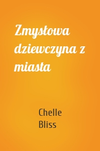 Zmysłowa dziewczyna z miasta