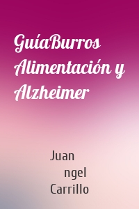 GuíaBurros Alimentación y Alzheimer