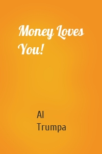 Money Loves You!