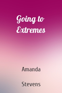 Going to Extremes