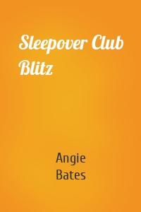 Sleepover Club Blitz