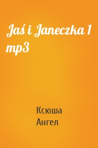 Jaś i Janeczka 1 mp3