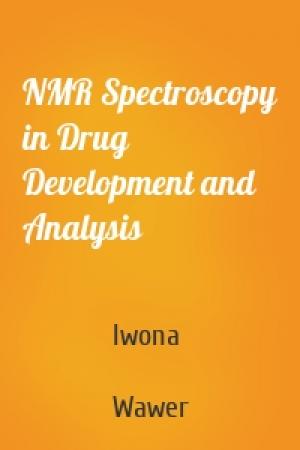 Обложка книги «NMR Spectroscopy in Drug Development and Analysis» — Iwona  Wawer