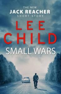 Ли Чайлд - Маленькие войны