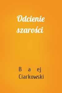 Odcienie szarości