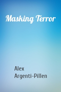 Masking Terror